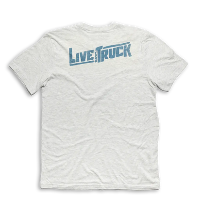 Live your truck Tee