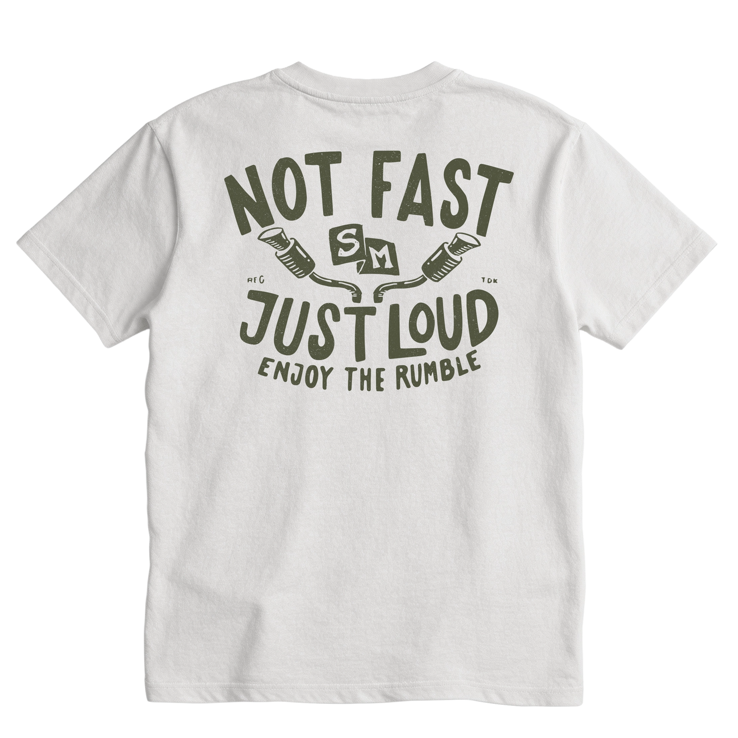 Not Fast Just Loud T-Shirt
