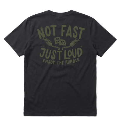 Not Fast Just Loud T-Shirt