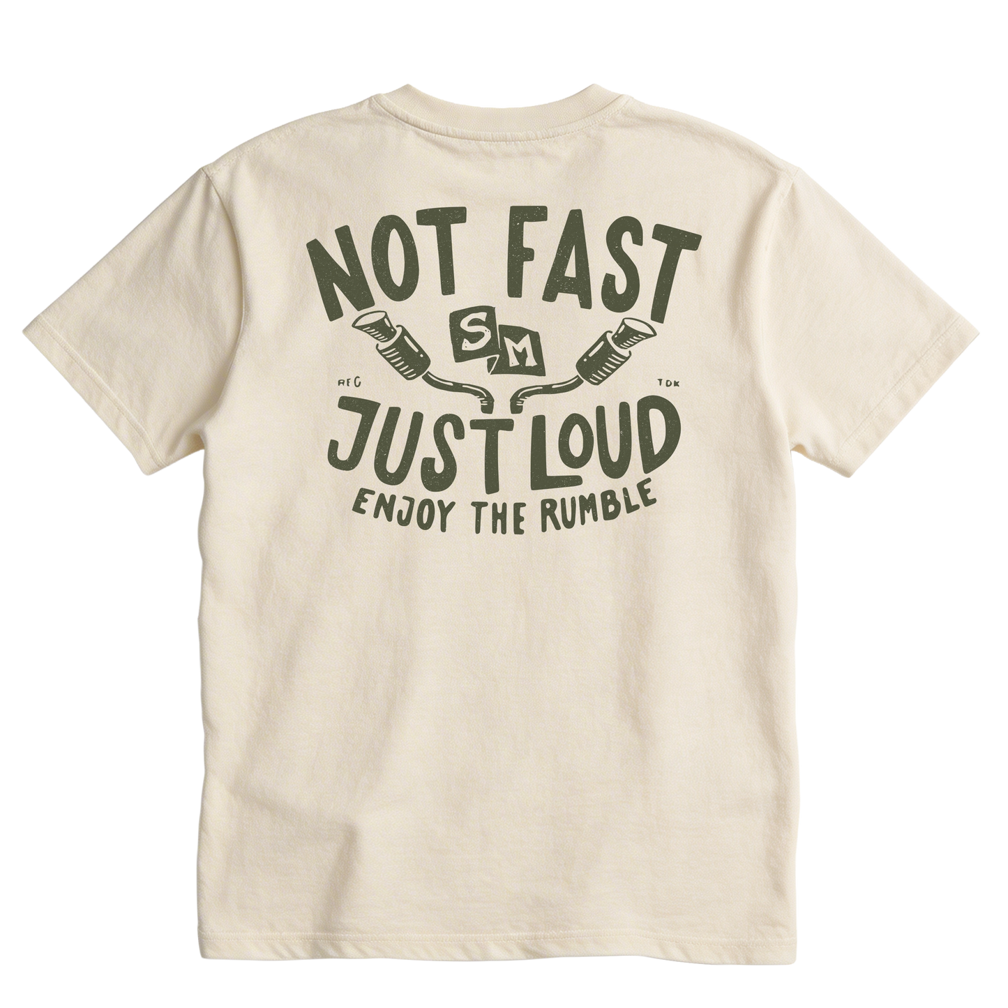 Not Fast Just Loud T-Shirt