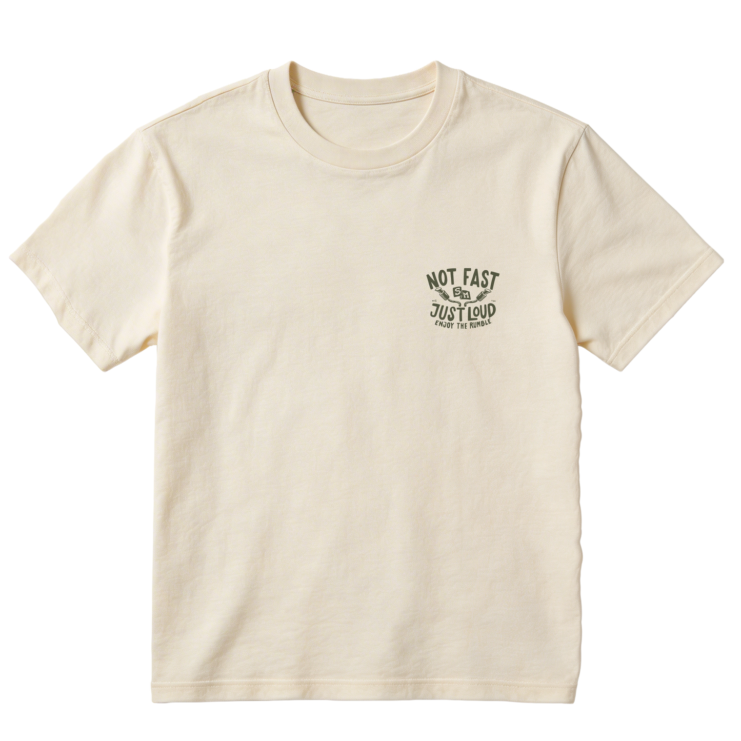 Not Fast Just Loud T-Shirt